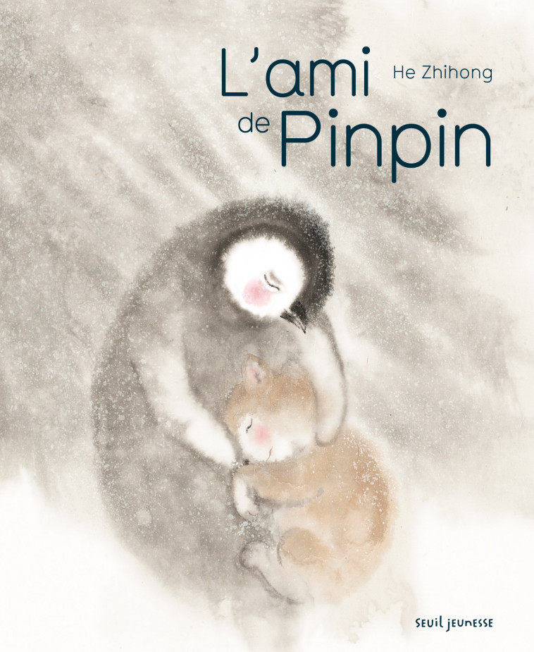 L'AMI DE PINPIN - HE ZHIHONG - SEUIL JEUNESSE