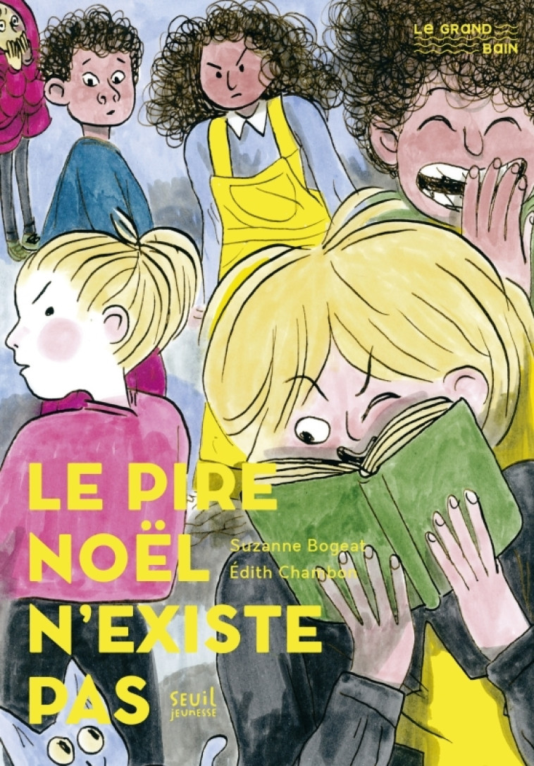 LE PIRE NOEL N'EXISTE PAS - BOGEAT/CHAMBON - SEUIL JEUNESSE