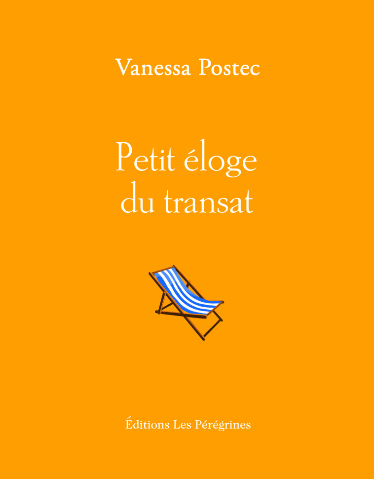 PETIT ELOGE DU TRANSAT - POSTEC VANESSA - LES PEREGRINES