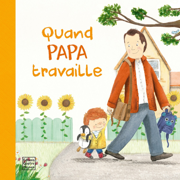 QUAND PAPA TRAVAILLE - SCHOFIELD - GLENAT JEUNESSE