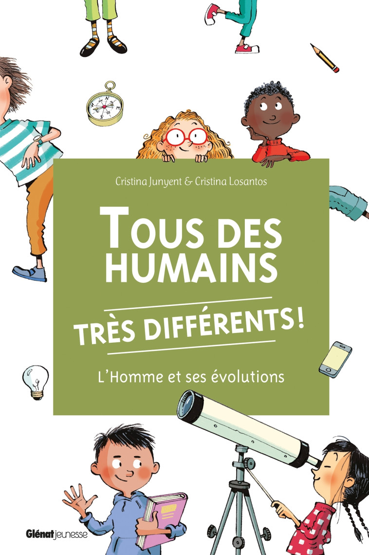 TOUS DES HUMAINS TRES DIFFERENTS L'HOMME ET SES EVOLUTIONS - JUNYENT/LOSANTOS - GLENAT JEUNESSE