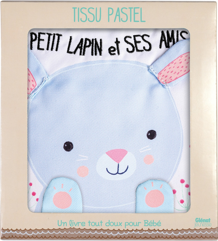 TISSU PASTEL PETIT LAPIN ET SES AMIS - FERRI FRANCESCA - GLENAT JEUNESSE