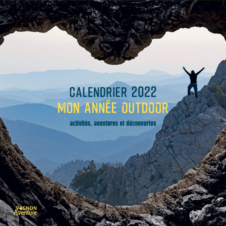 CALENDRIER 2022 : MON ANN?E OUTDOOR - XXX - VAGNON