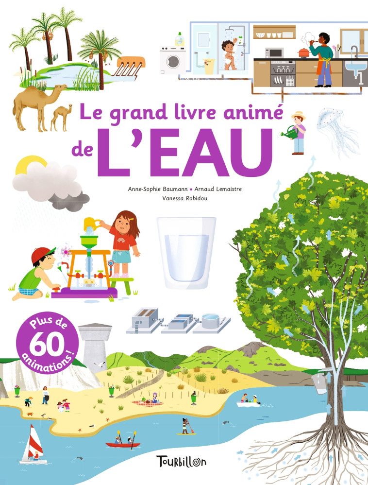 LE GRAND LIVRE ANIME DE L'EAU - BAUMANN/LEMAISTRE - TOURBILLON