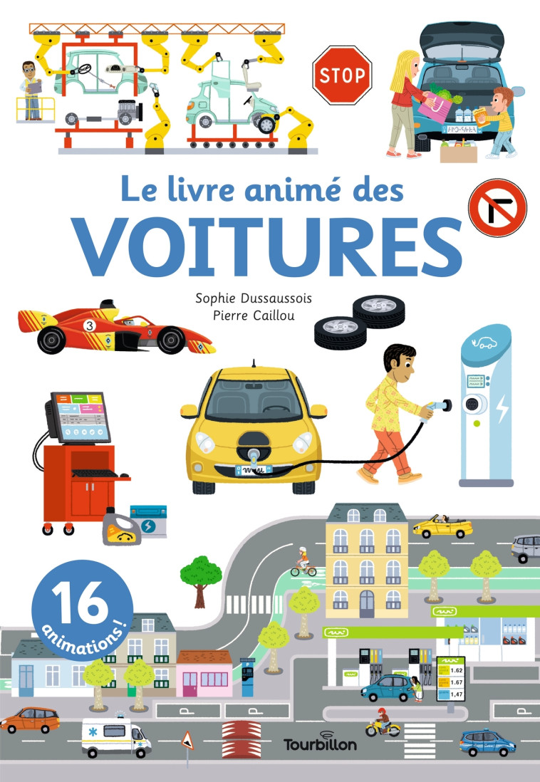 LE LIVRE ANIME DES VOITURES - DUSSAUSSOIS/CAILLOU - TOURBILLON