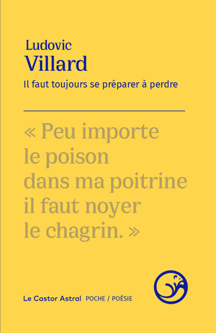 IL FAUT TOUJOURS SE PREPARER A PERDRE - VILLARD/JOHANNIN - CASTOR ASTRAL