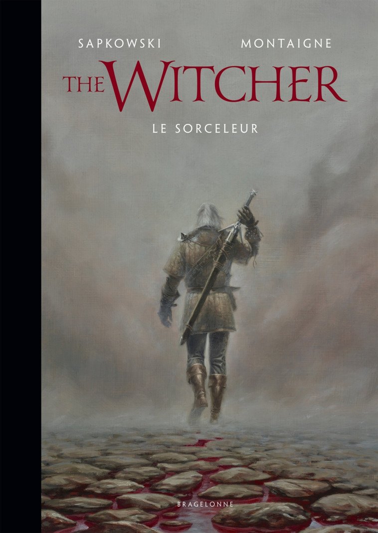 THE WITCHER - LE SORCELEUR - SAPKOWSKI/MONTAIGNE - BRAGELONNE