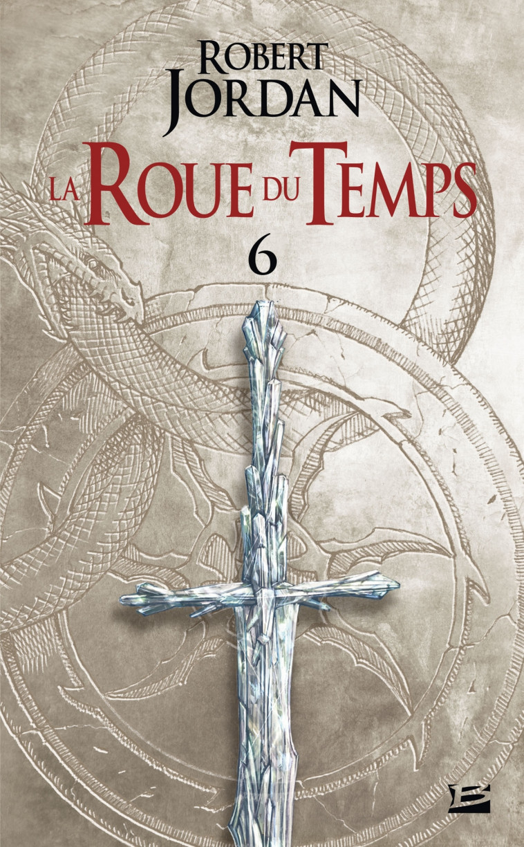 LA ROUE DU TEMPS T06 LE DRAGON REINCARNE 2E PARTIE - JORDAN ROBERT - BRAGELONNE