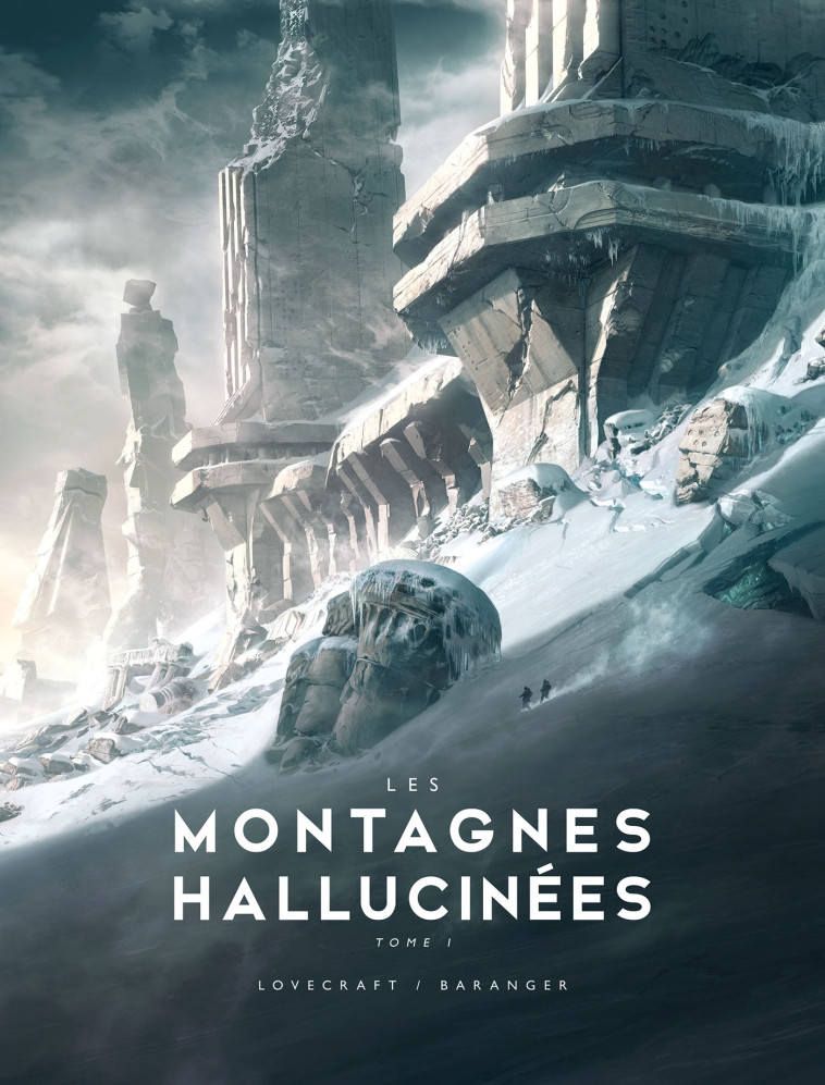 LES MONTAGNES HALLUCINEES ILLUSTREES T01 - LOVECRAFT/BARANGER - BRAGELONNE