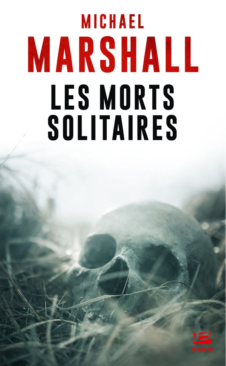 LES MORTS SOLITAIRES ED 2021 - MARSHALL MICHAEL - BRAGELONNE