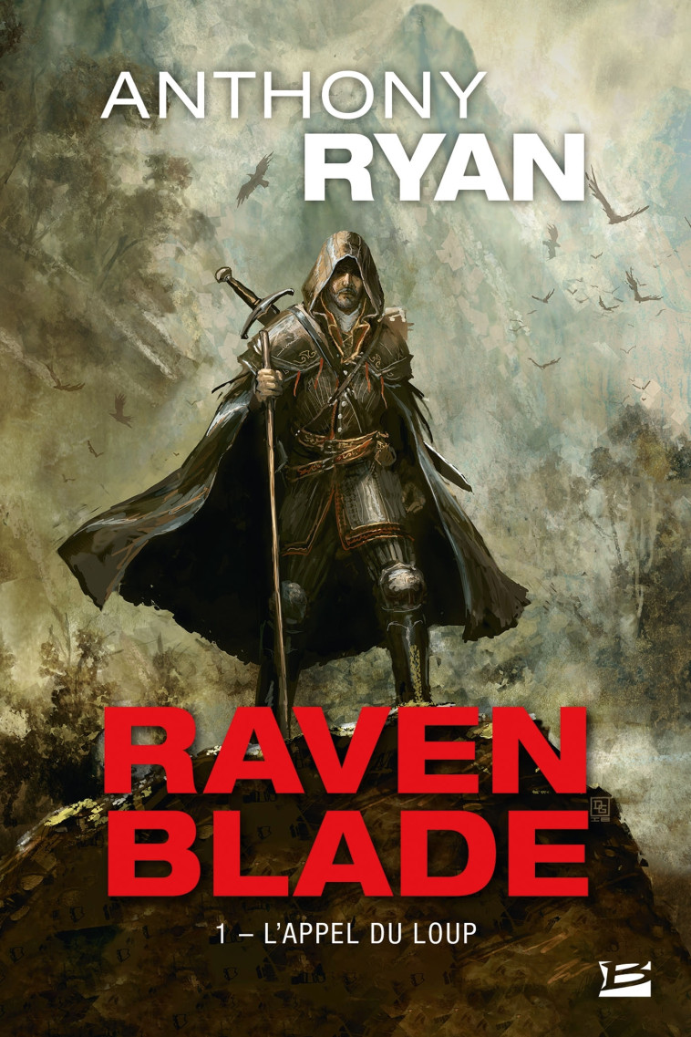 RAVEN BLADE T01 L'APPEL DU LOUP - RYAN ANTHONY - BRAGELONNE