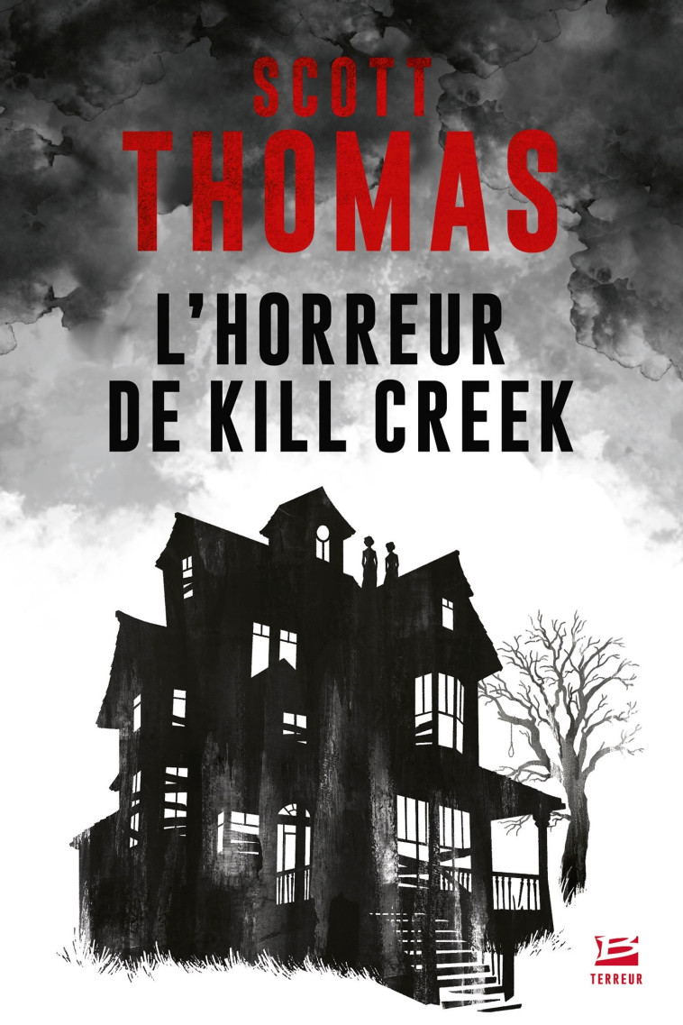 L'HORREUR DE KILL CREEK - THOMAS SCOTT - BRAGELONNE