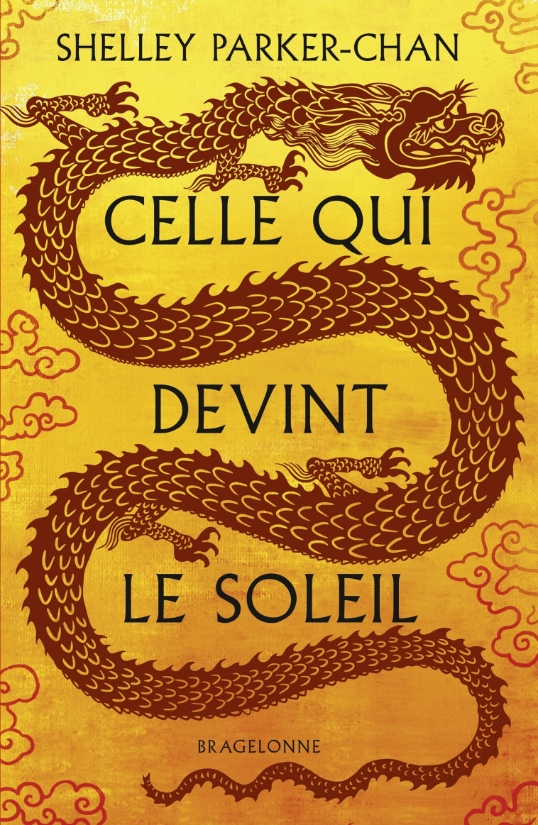 CELLE QUI DEVINT LE SOLEIL - PARKER-CHAN SHELLEY - BRAGELONNE