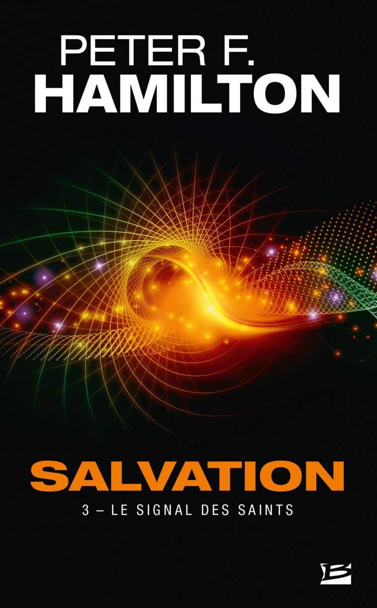 SALVATION T03 LE SIGNAL DES SAINTS - HAMILTON PETER F. - BRAGELONNE