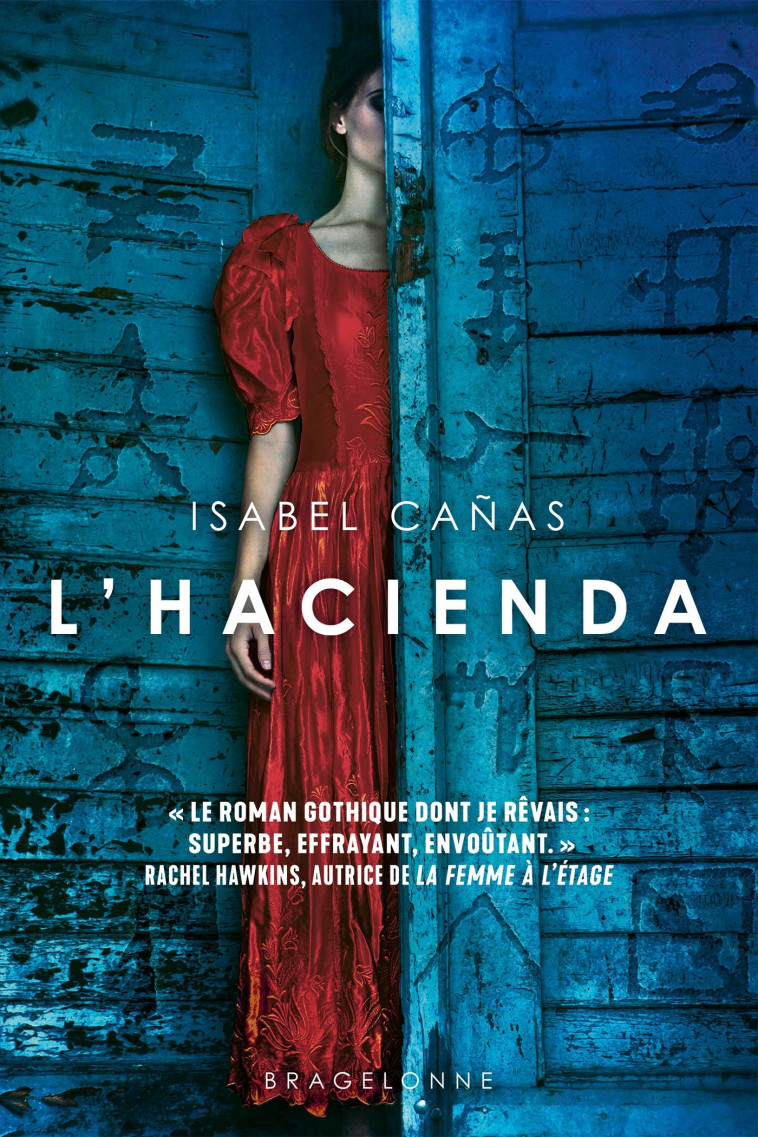 L'HACIENDA - CANAS ISABEL - BRAGELONNE