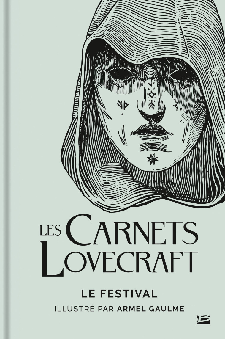 LES CARNETS LOVECRAFT : LE FESTIVAL - LOVECRAFT/GAULME - BRAGELONNE