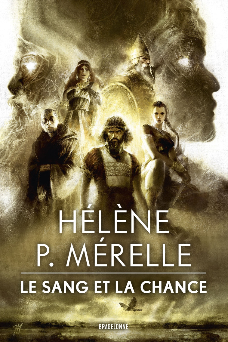 LE SANG ET LA CHANCE - P. MERELLE HELENE - BRAGELONNE