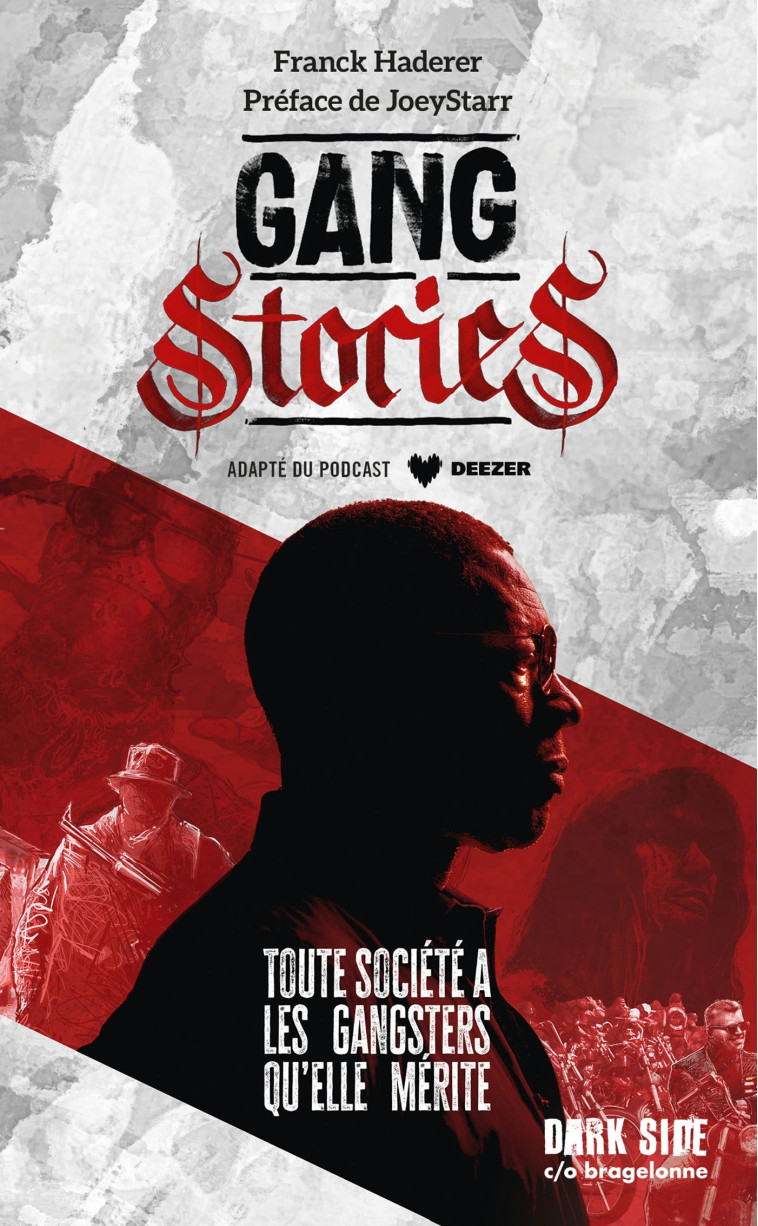 GANG STORIES - HADERER/JOEYSTARR - DARK SIDE POCHE