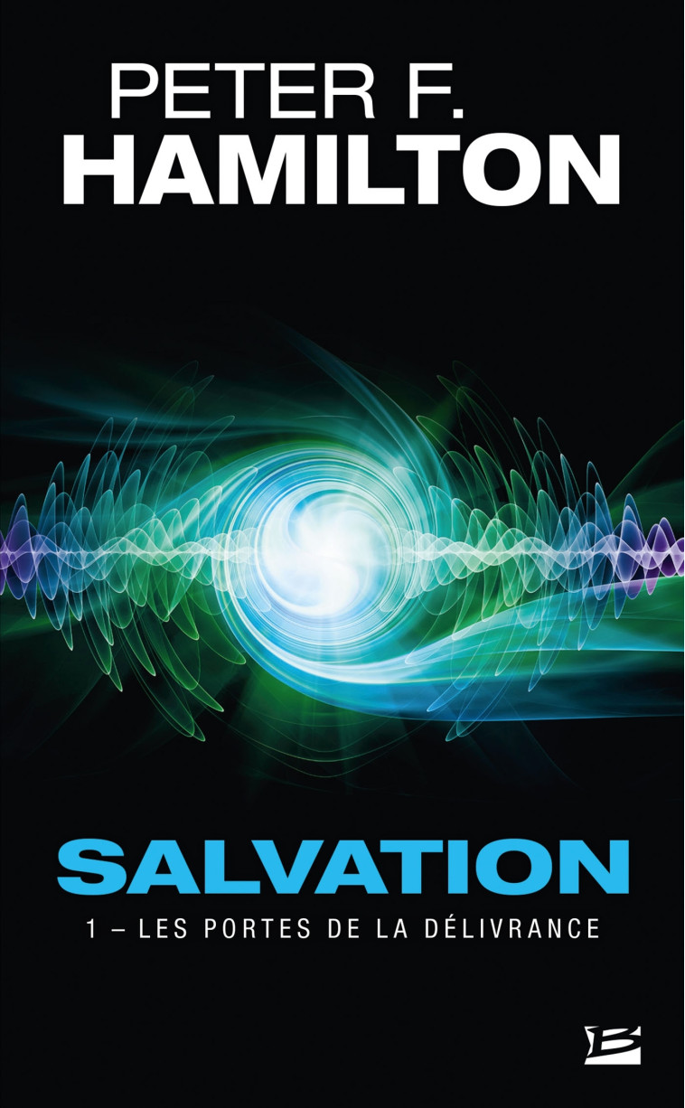 SALVATION T01 LES PORTES DE LA DELIVRANCE - HAMILTON PETER F. - BRAGELONNE