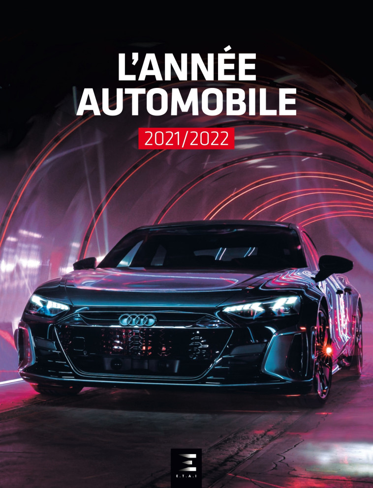 L'ANNEE AUTOMOBILE N  69 (2021/2022) - COLLECTIF - ETAI