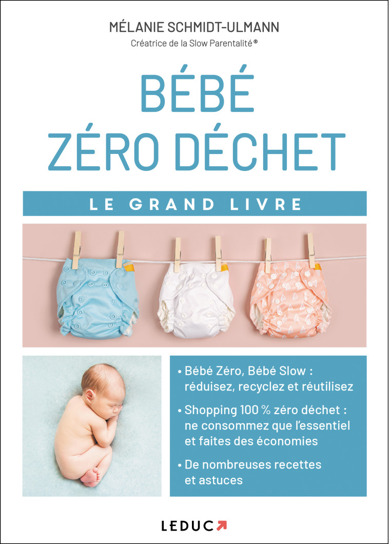 LE GRAND LIVRE BEBE ZERO DECHET - SCHMIDT-ULMANN M. - LEDUC