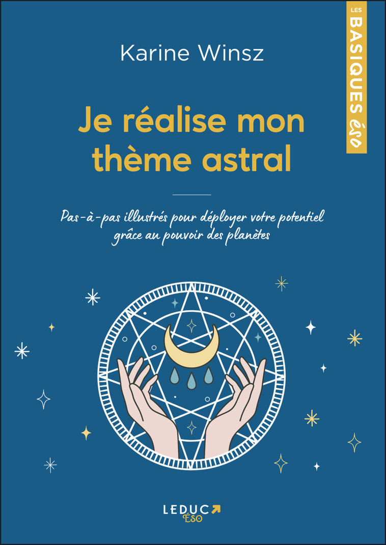 JE REALISE MON THEME ASTRAL - WINSZ KARINE - LEDUC