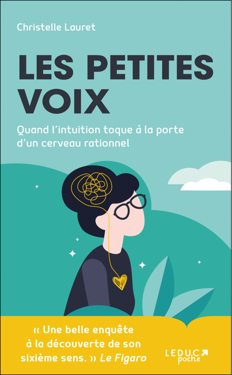 LES PETITES VOIX -  UNE BELLE ENQUETE A LA DECOUVERTE DE SON SIXIEME SENS.  LE FIGARO - CHRISTELLE LAURET - LEDUC