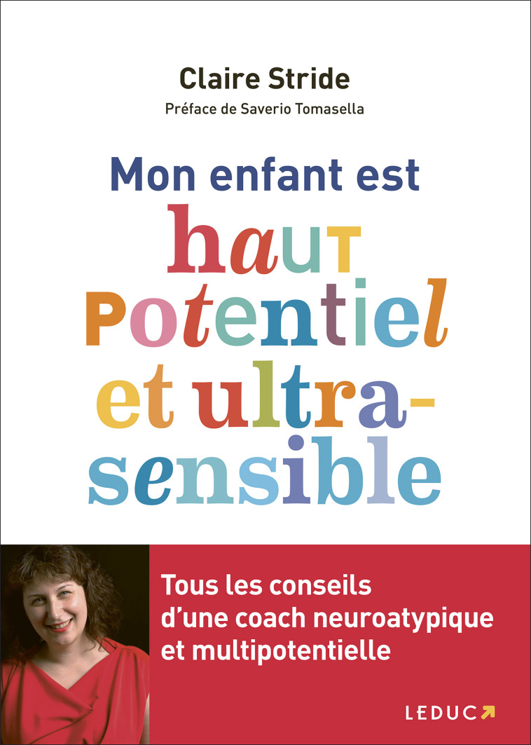 MON ENFANT EST HAUT POTENTIEL ET ULTRA-SENSIBLE - STRIDE CLAIRE - LEDUC