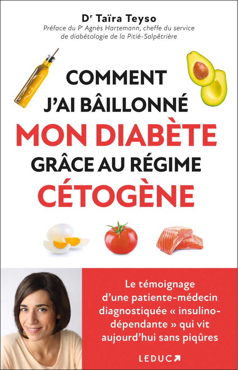 COMMENT J AI BAILLONNE MON DIABETE GRACE AU REGIME CETOGENE - TEYSO TAIRA - LEDUC