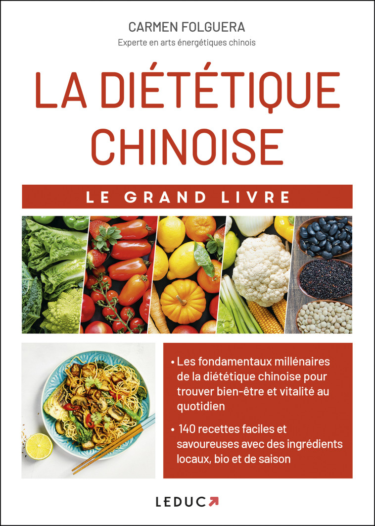 LA DIETETIQUE CHINOISE - LE GRAND LIVRE - FOLGUERA CARMEN - LEDUC