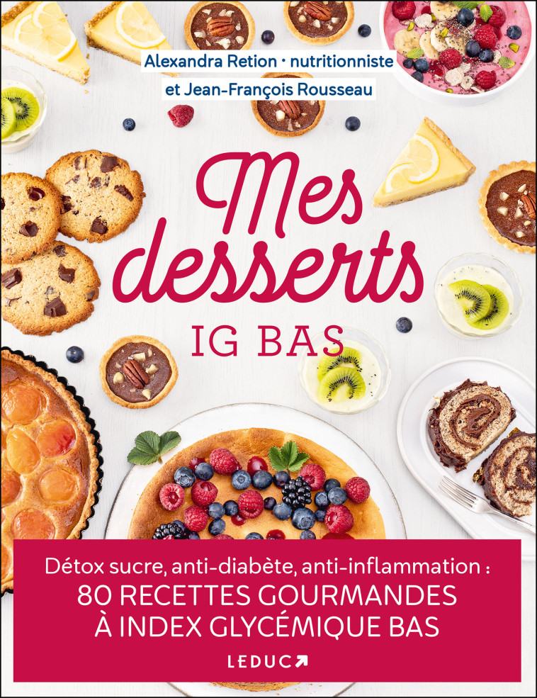 MES DESSERTS A IG BAS - RETION/ROUSSEAU - LEDUC