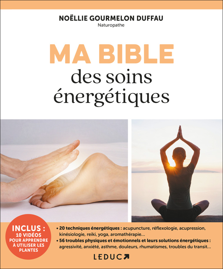 MA BIBLE DES SOINS ENERGETIQUES - GOURMELON DUFFAU N. - LEDUC