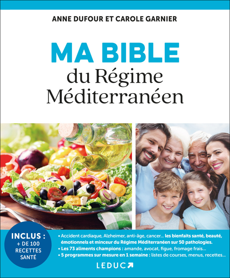 MA BIBLE DU REGIME MEDITERRANEEN - DUFOUR/GARNIER - LEDUC