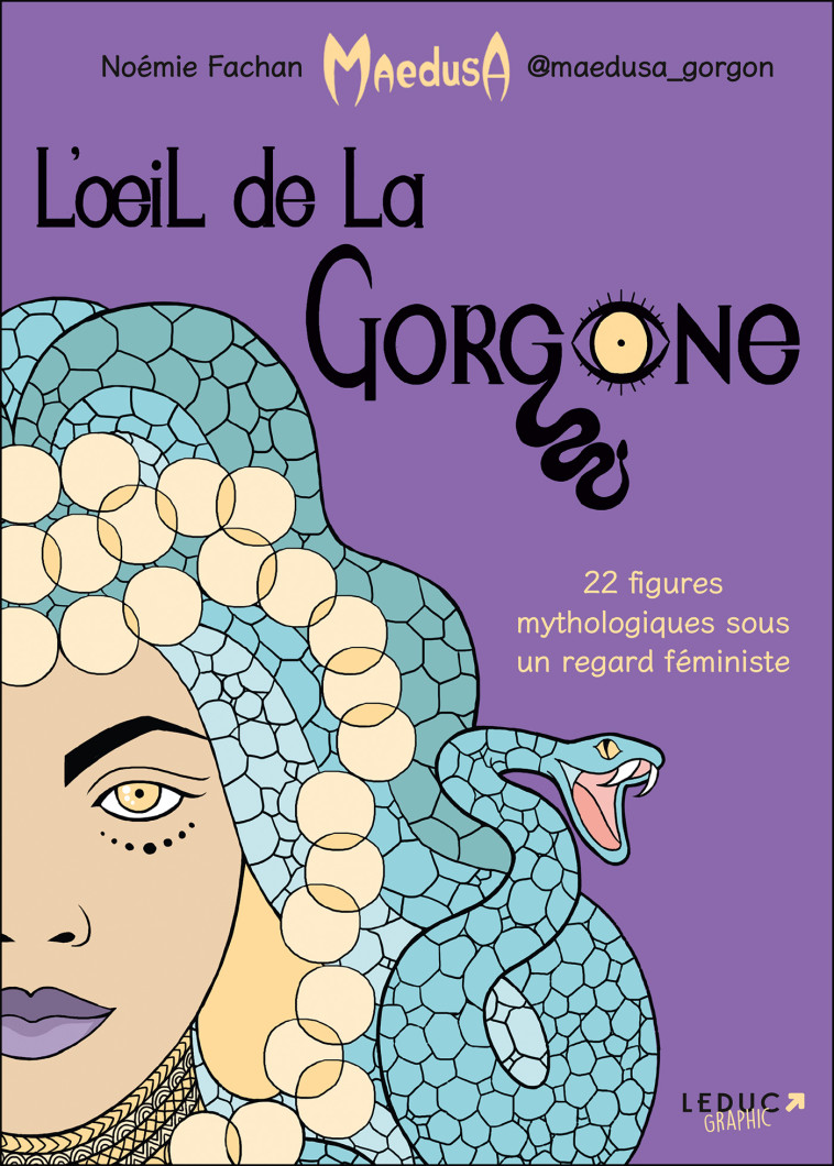 L'OEIL DE LA GORGONE - MAEDUSA/FACHAN - LEDUC GRAPHIC