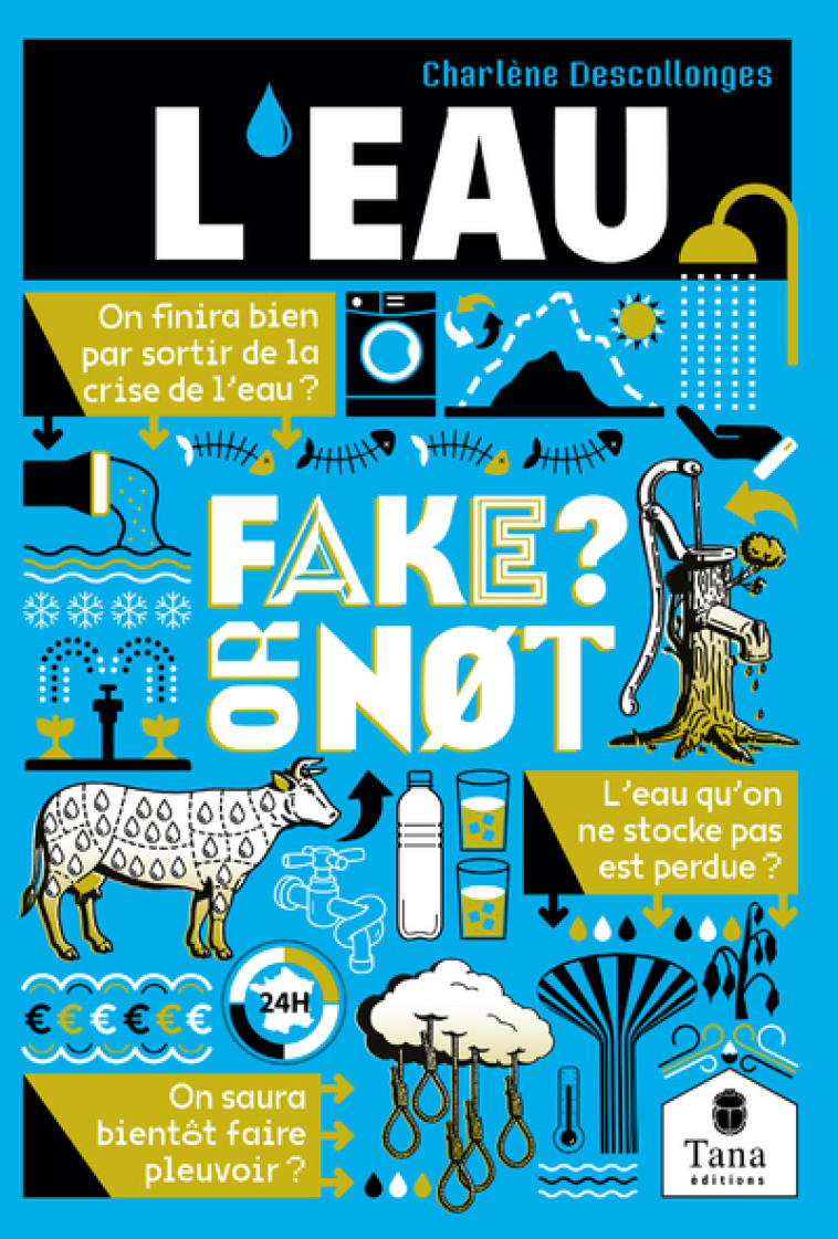 FAKE OR NOT - EAU - DESCOLLONGES - TANA