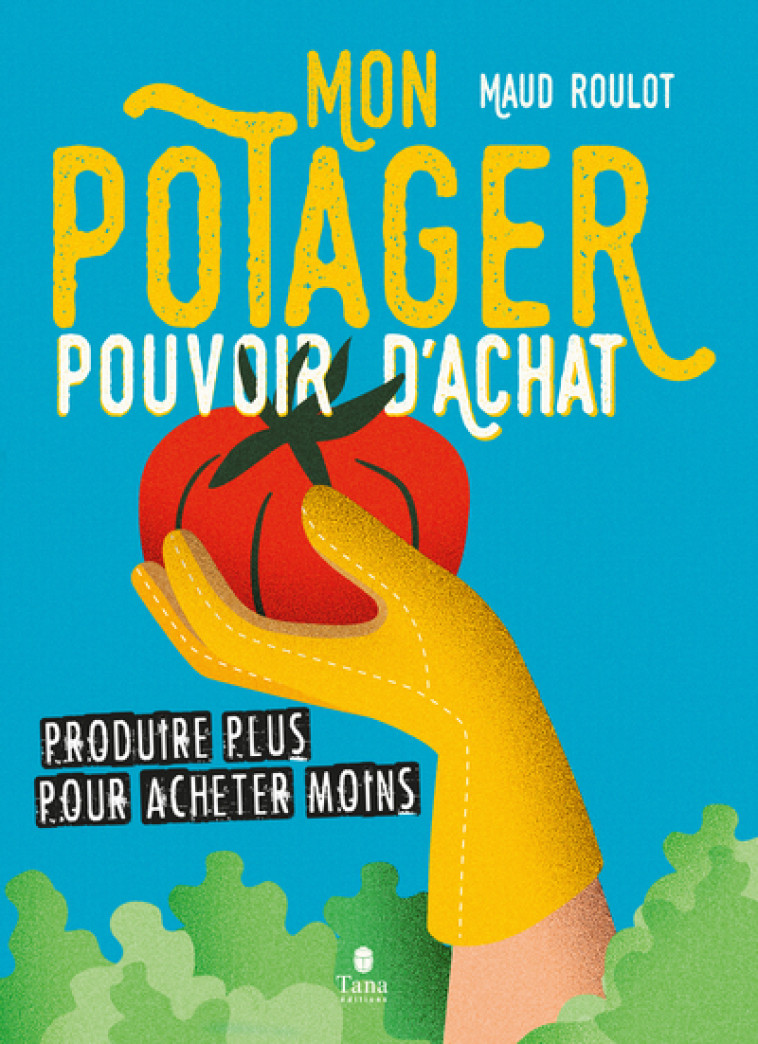 MON POTAGER POUVOIR D'ACHAT - ROULOT MAUD - TANA