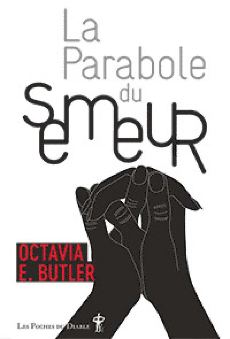 LA PARABOLE DU SEMEUR - BUTLER OCTAVIA - DIABLE VAUVERT