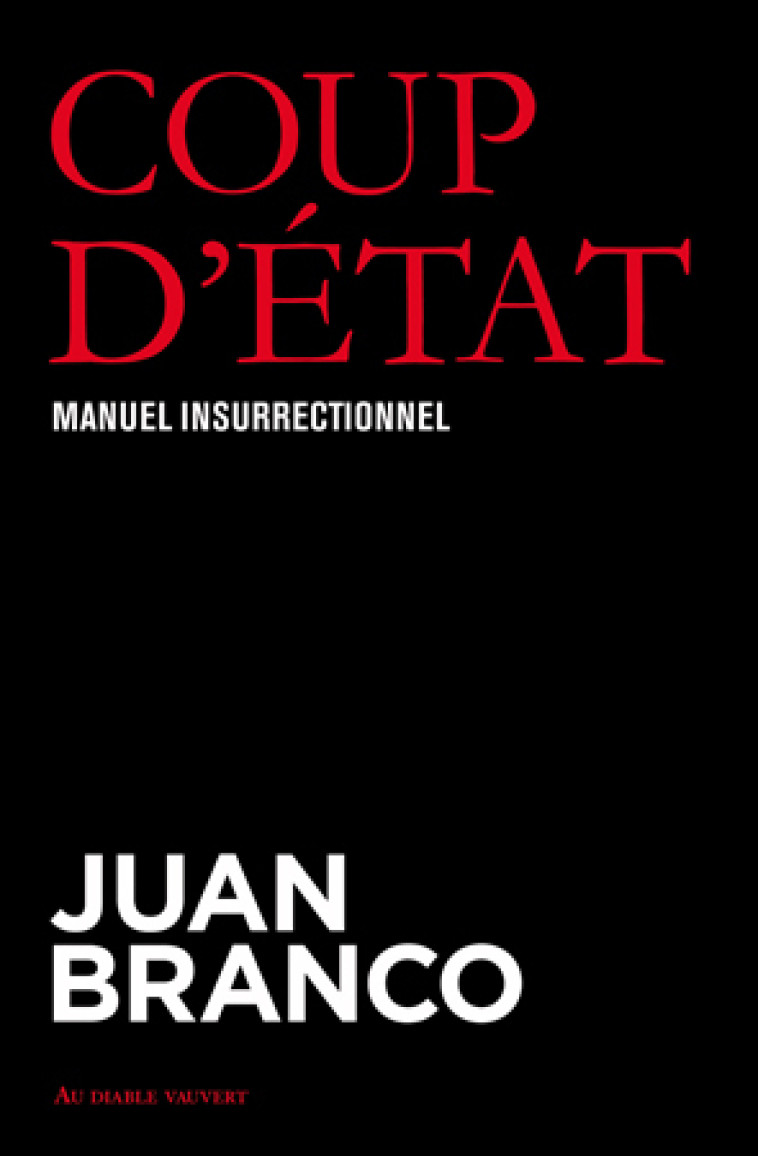 COUP D'ETAT - BRANCO JUAN - DIABLE VAUVERT