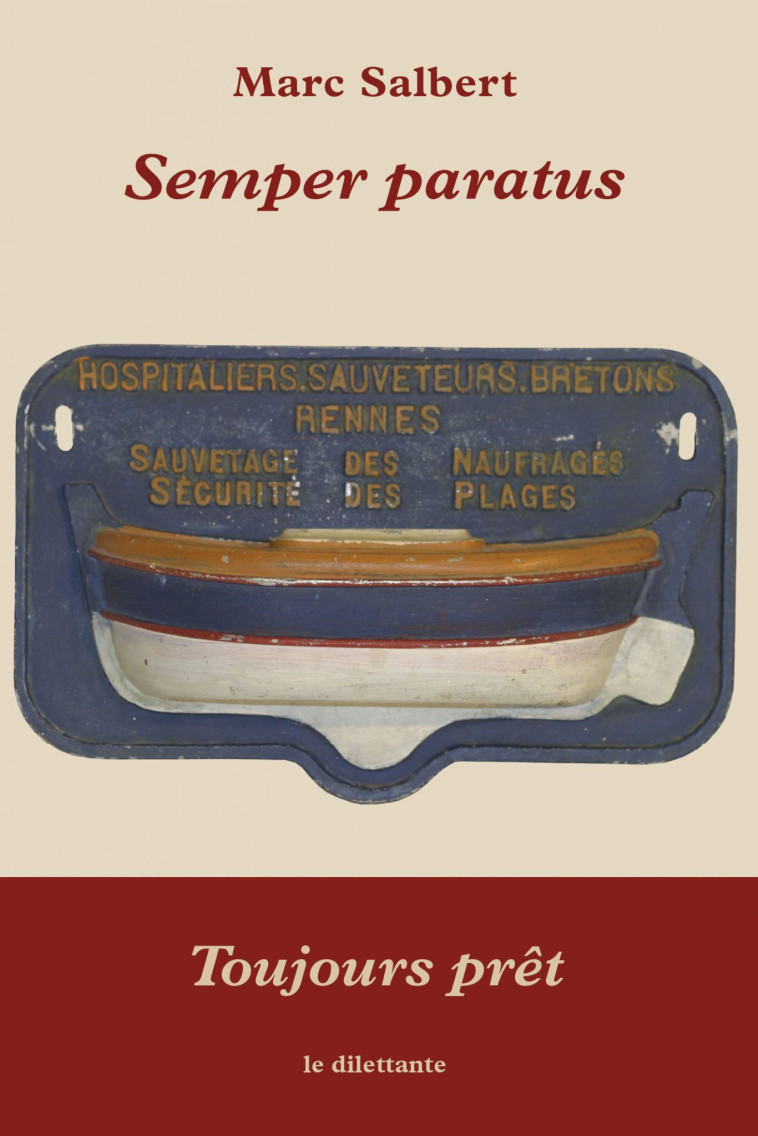 SEMPER PARATUS - SALBERT MARC - LE DILETTANTE