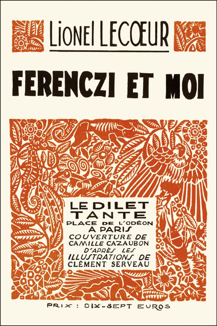 FERENCZI ET MOI - LECOEUR LIONEL - LE DILETTANTE