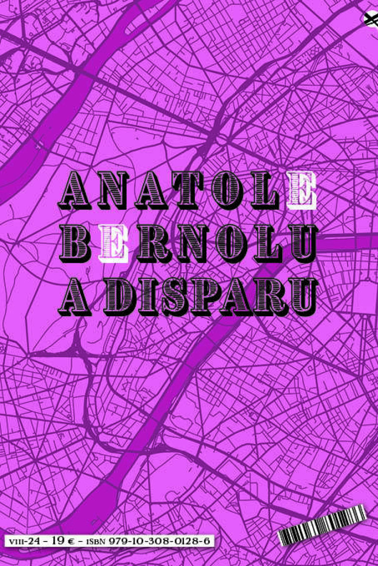 ANATOLE BERNOLU A DISPARU - TOULET PAULINE - LE DILETTANTE