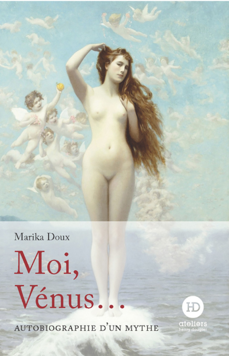 MOI VENUS - DOUX MARIKA - HENRY DOUGIER