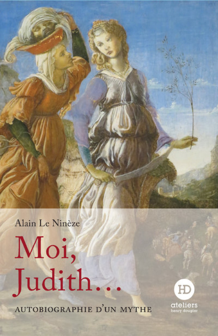 MOI, JUDITH... - LE NINEZE ALAIN - HENRY DOUGIER