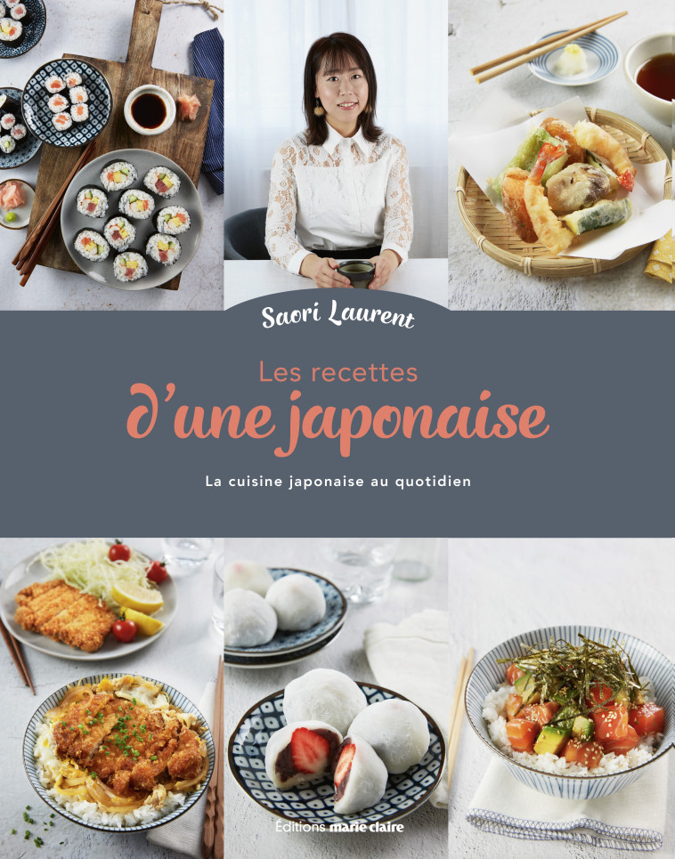 LES RECETTES D'UNE JAPONAISE - LAURENT SAORI - MARIE-CLAIRE