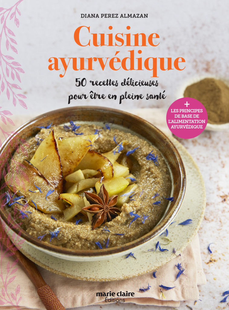 CUISINE AYURVEDIQUE - PEREZ ALMAZAN DIANA - MARIE-CLAIRE