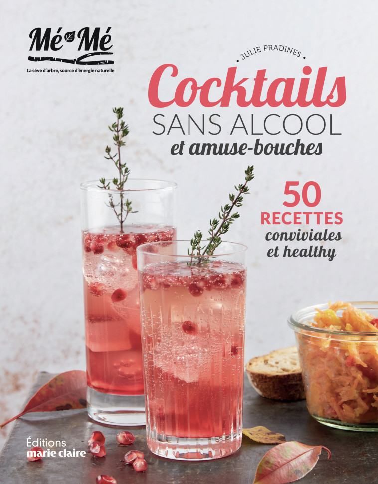 COCKTAILS SANS ALCCOL - PRADINES JULIE - MARIE-CLAIRE