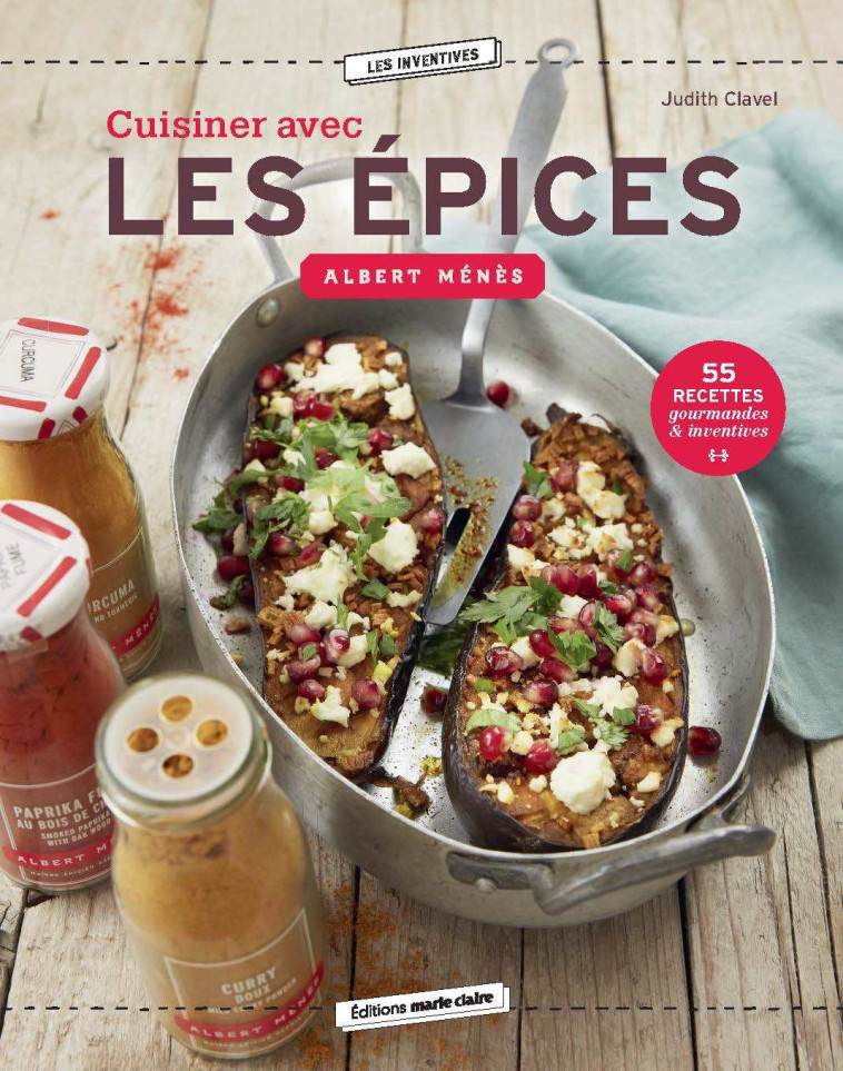 CUISINER AVEC LES EPICES - XXX - MARIE-CLAIRE