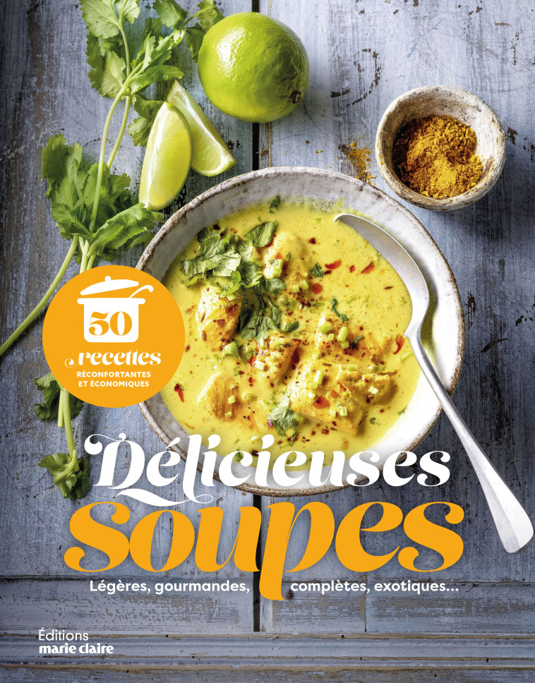 DELICIEUSES SOUPES - XXX - MARIE-CLAIRE