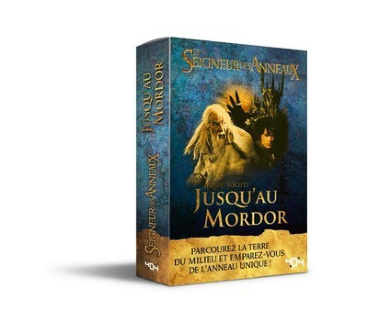 LE SEIGNEUR DES ANNEAUX - LE JEU : JUSQU'AU MORDOR - COLLECTIF - 404 EDITIONS