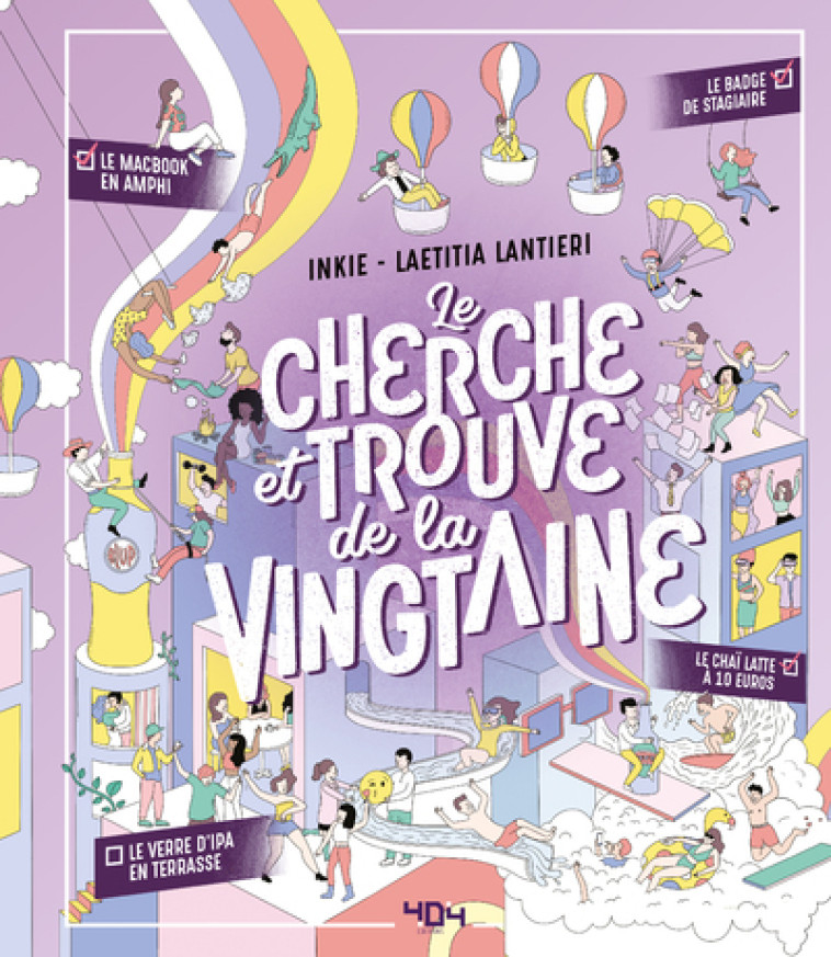 LE CHERCHE ET TROUVE DE LA VINGTAINE - INKIE ILLUSTRATIONS - 404 EDITIONS